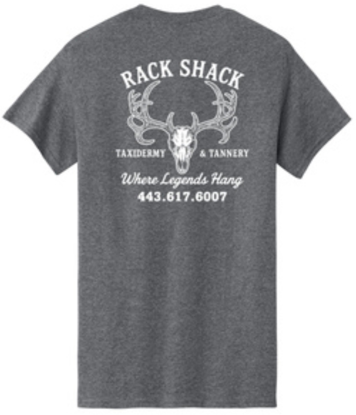 Gray t-shirt with a deer skull graphic and “Rack Shack Taxidermy & Tannery” plus a phone number in white text.